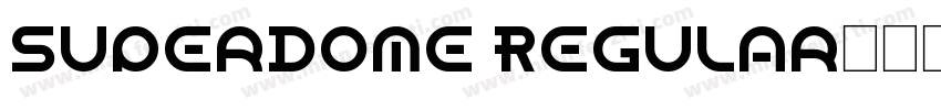 SuperDome Regular字体转换